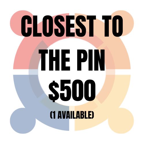Closest to the Pin $500 - Logo on closest to the pin marker and event signage (Free hole sign)